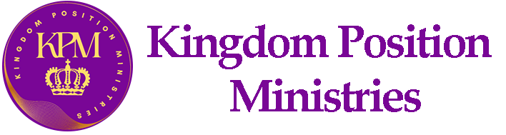 Kingdom Position Ministries